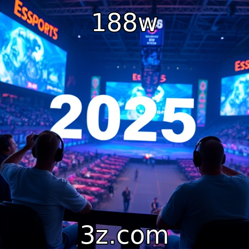 188w | Expectativas para eventos de esports em 2025